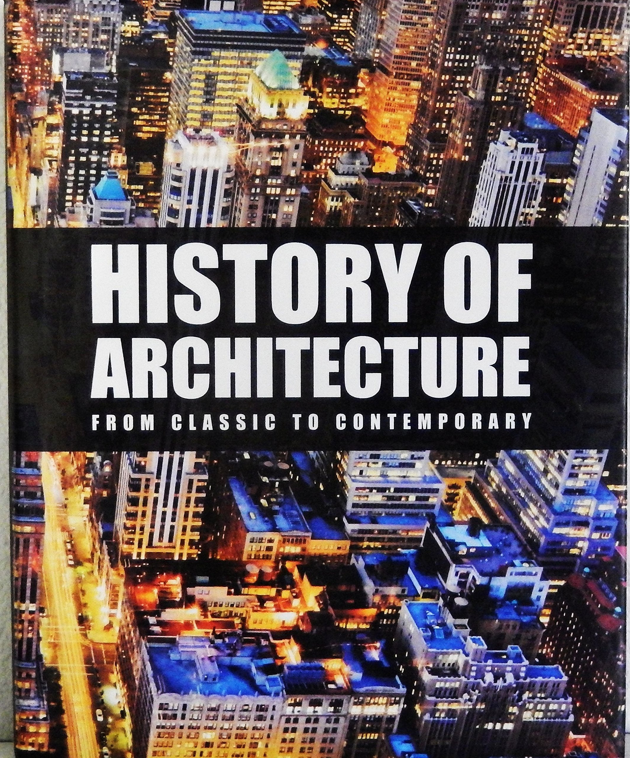 History of Architecture: From Classic to Contemporary Architecture