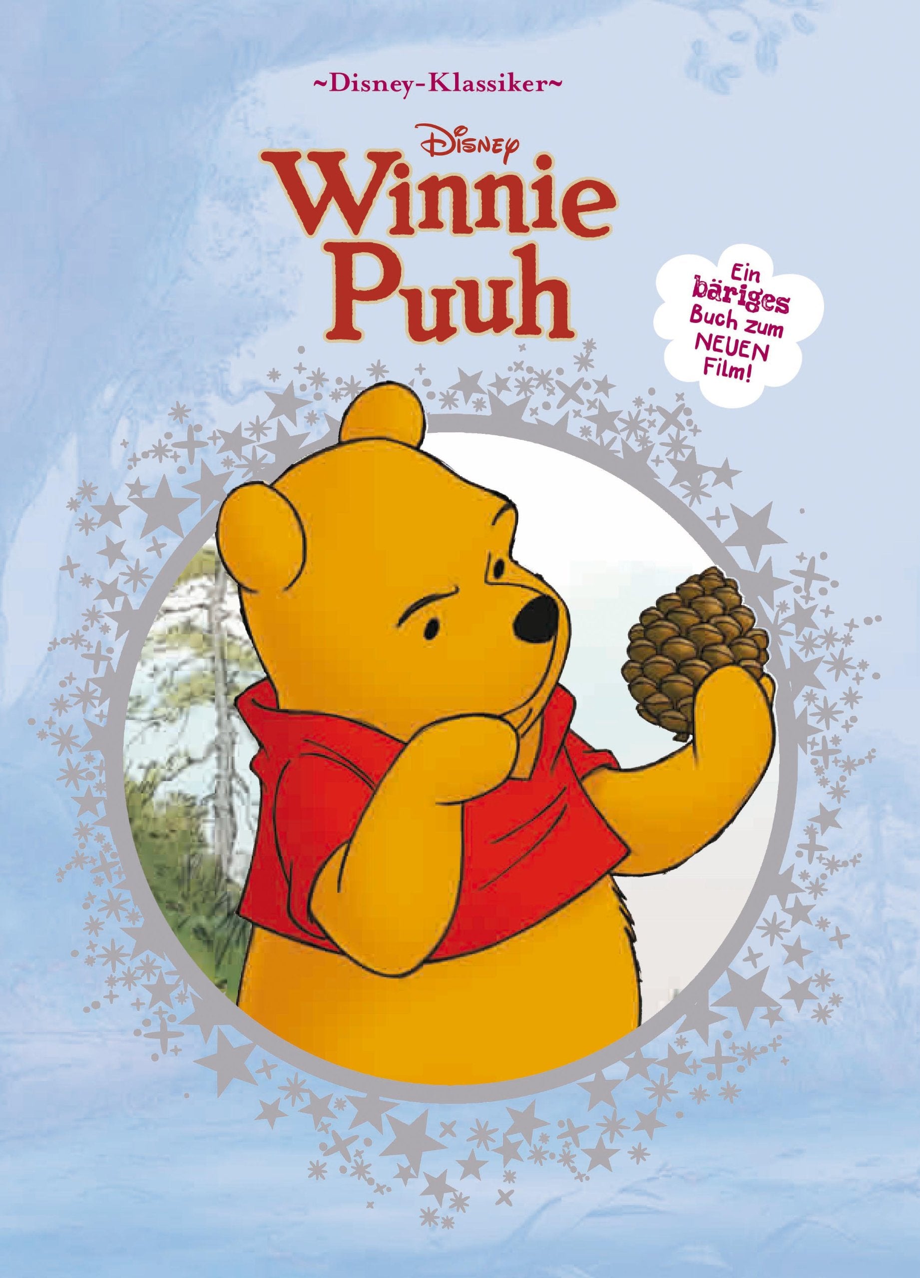 Winnie Puuh: Ein bäriges Buch zum neuen Film! Children's books