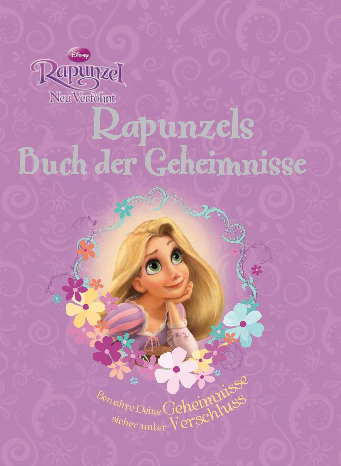 Rapunzel - Neu Verföhnt, Rapunzels Buch der Geheimnisse: Bewahre Deine Geheimnisse sicher unter Verschluss. Mit Schloß u. Schlüssel Novels & Short Stories