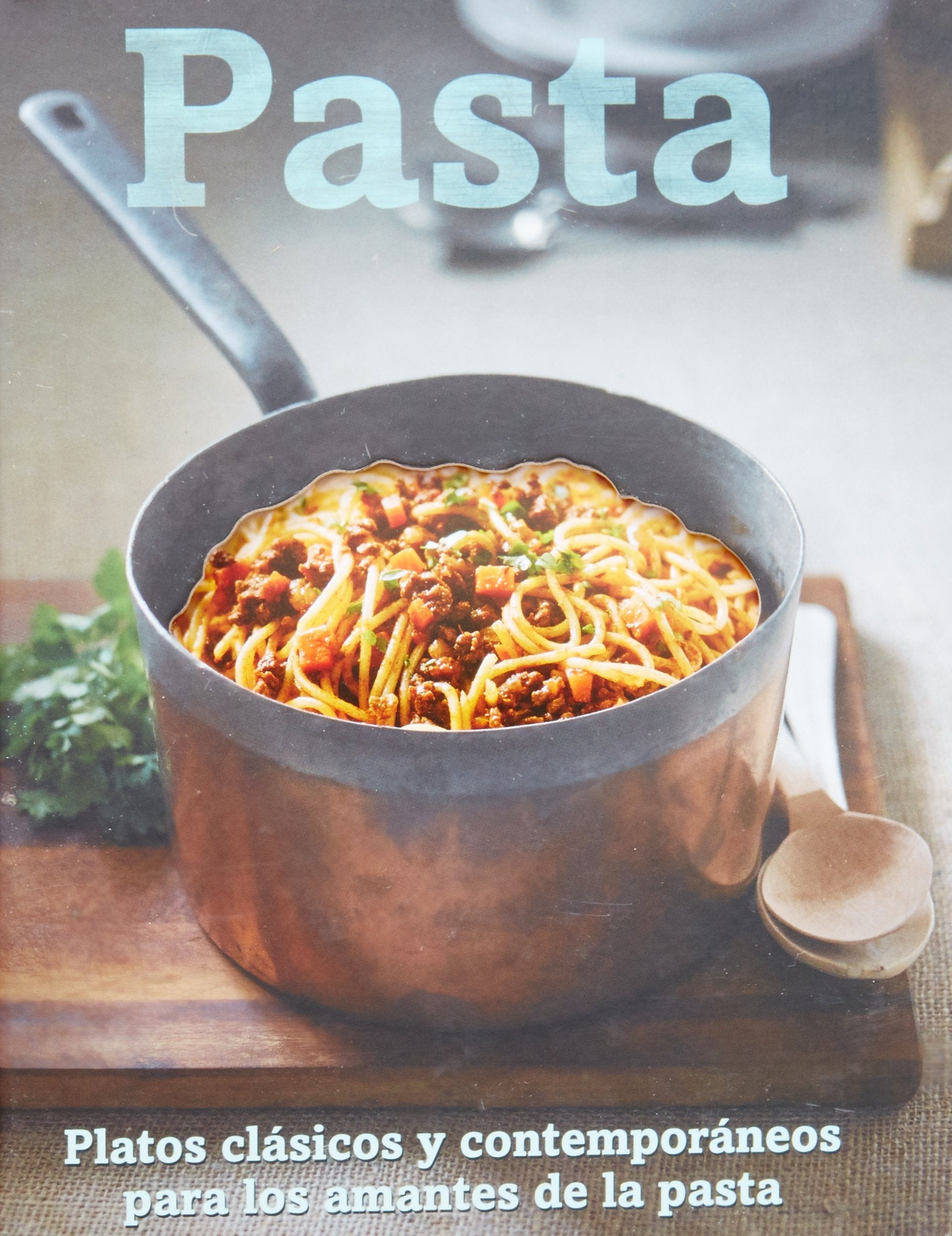 PASTA:PLATOS CLASICOS Y CONTEMPORANEOS PARA AMANTES PASTA Leisure, Home & Garden