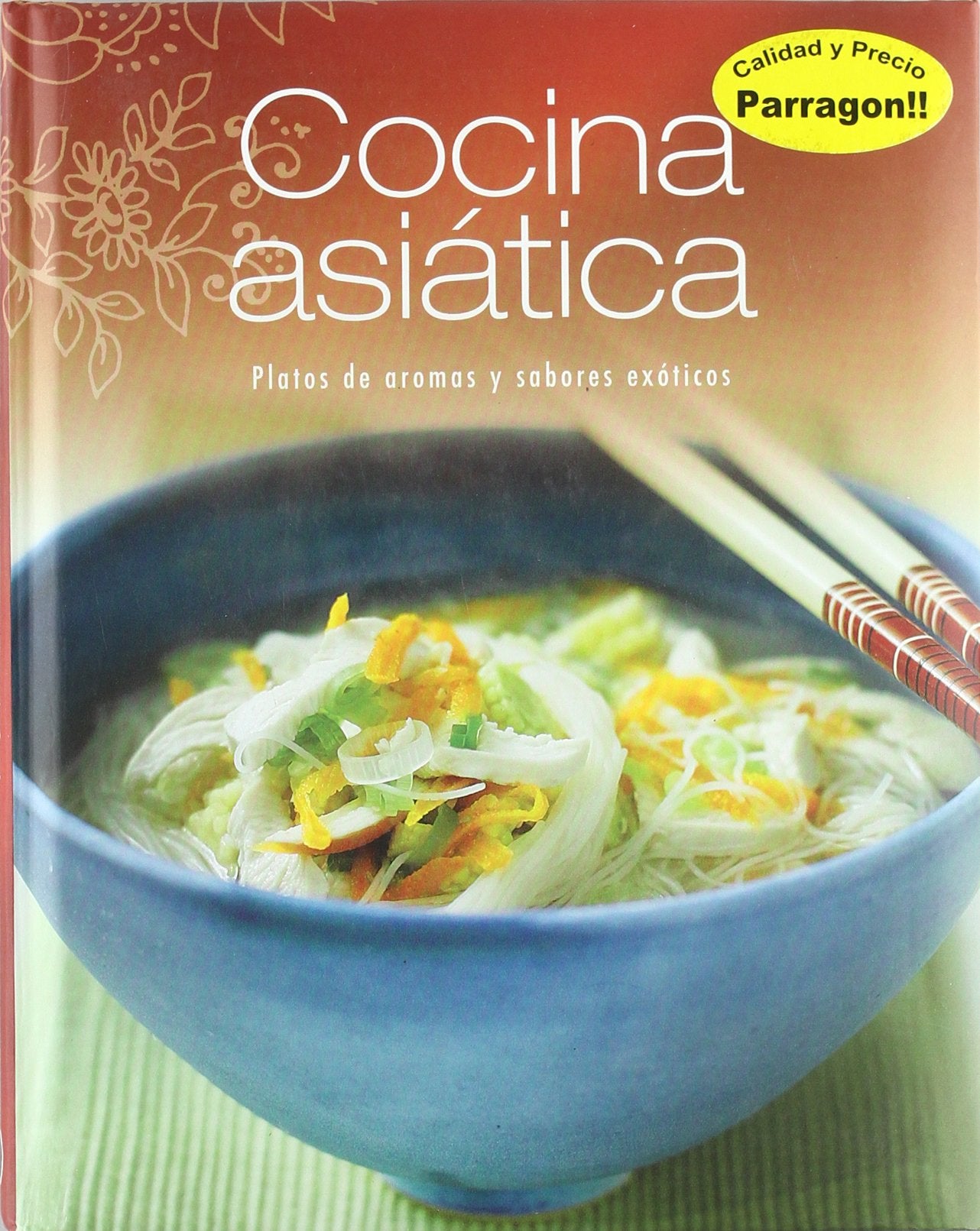 Cocina asiatica - platos de aromas y sabores exoticas (con lazo) book