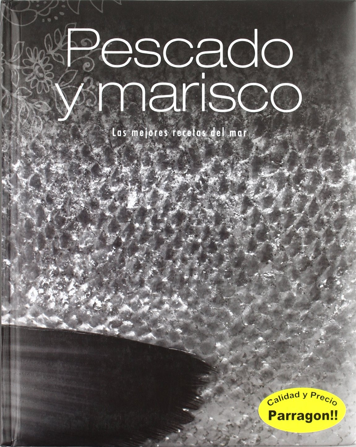 Pescado y marisco - las mejores recetas del mar (con lazo) book