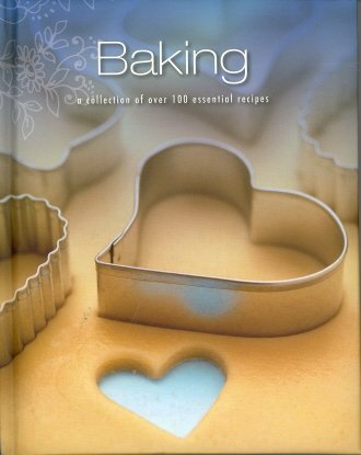 Baking (A Collection of Over 100 Essential Recipes Books