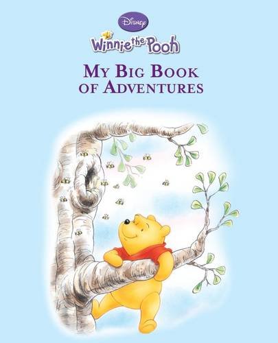 My Big Book of Winnie the Pooh Adventures Novels & Short Stories