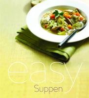 Easy: Suppen Leisure, Home & Garden
