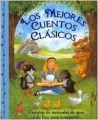 Mejores cuentos clasicos, los. cuentos de animales de ayer y book