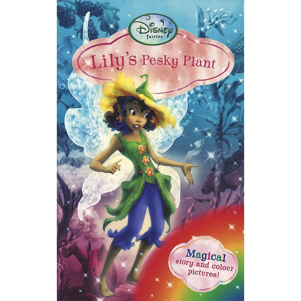 Disney Fairies - Lily's Pesky Plant book