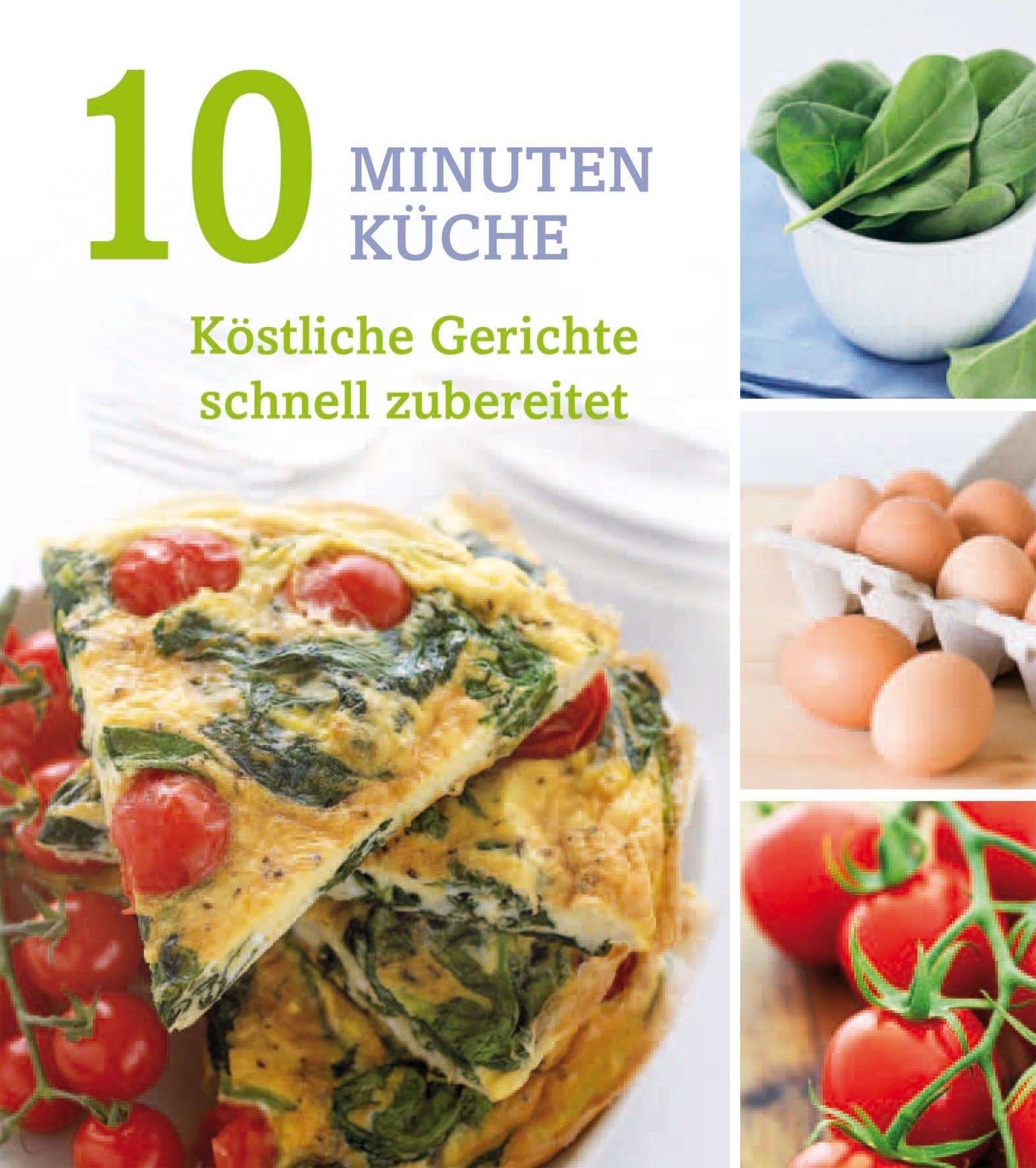 10 Minuten-Küche Cooking & Enjoying Books