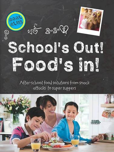 School's Out - Food's in book