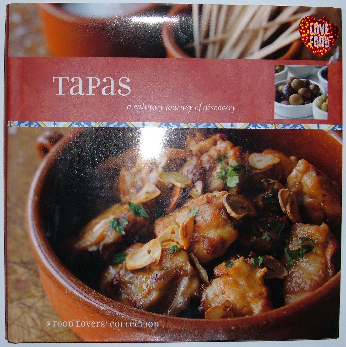 TAPAS a culinary journey of discovery (Food Lovers' Collection) Books