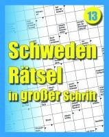 D - Schwedenrätsel 13: Schwedenrätsel in großer Schrift book