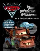 Disney: Cars 2 Renntagebuch: Nur für Fans, die schweigen können. Geheimcodes, Profile der Autos, Spionageaufträge, Knifflige Rätsel, Spannende Spiele Children's books