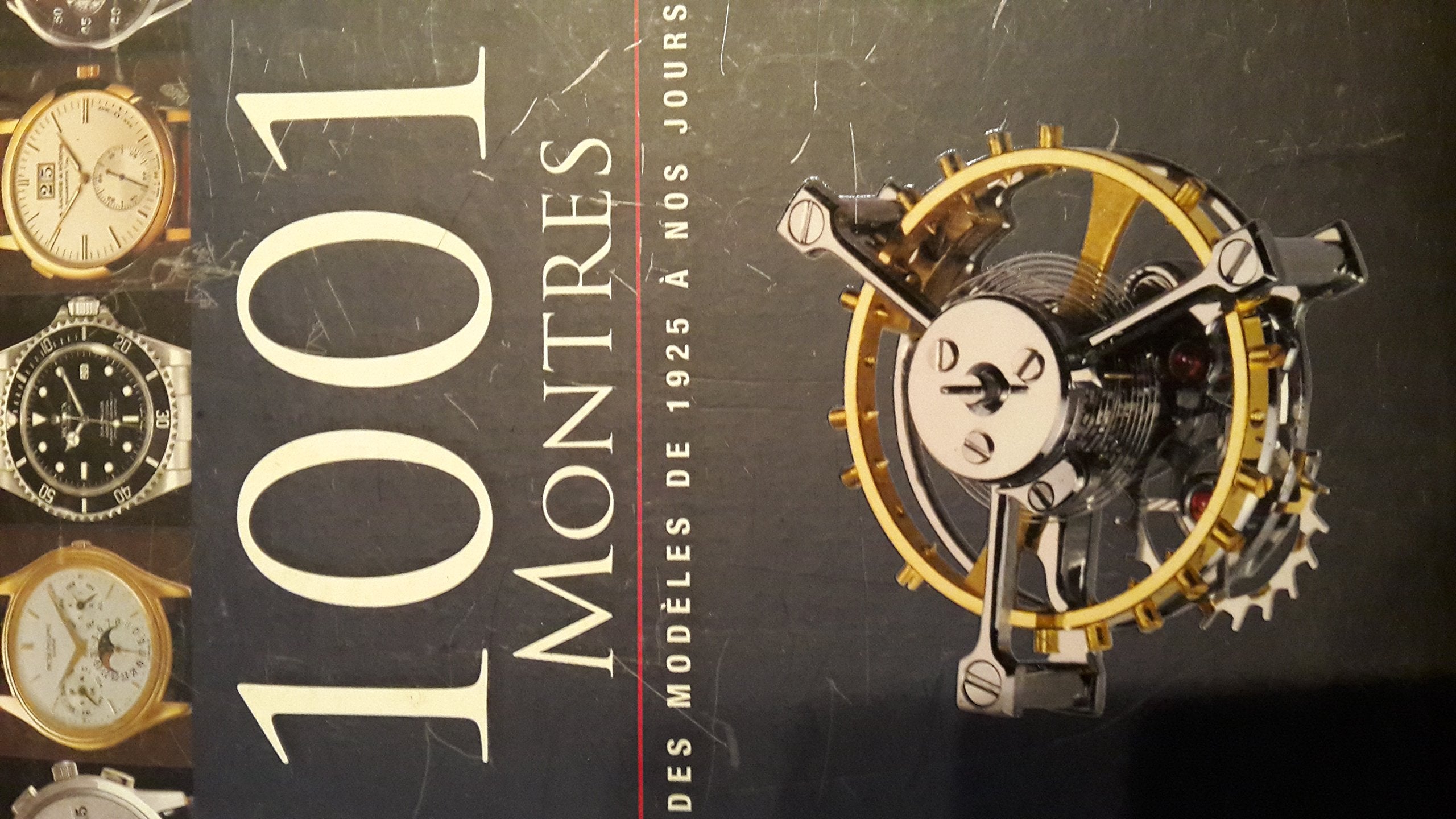 1001 montres: Des modèles de 1925 à nos jours Books