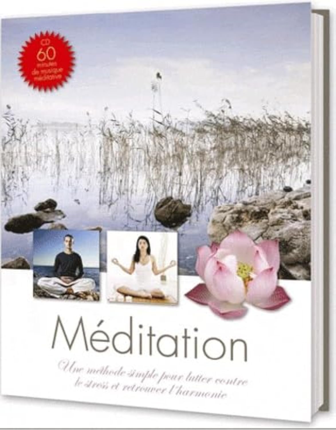 Méditation: Une méthode simple pour lutter contre le stress et retrouver l'harmonie Books