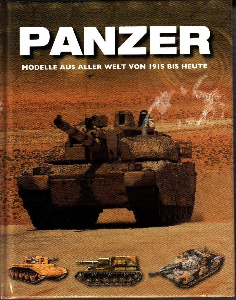 Panzer: Modelle aus aller Welt von 1915 bis Heute Business & Technology