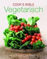 Cooks Bible Vegetarisch Leisure, Home & Garden