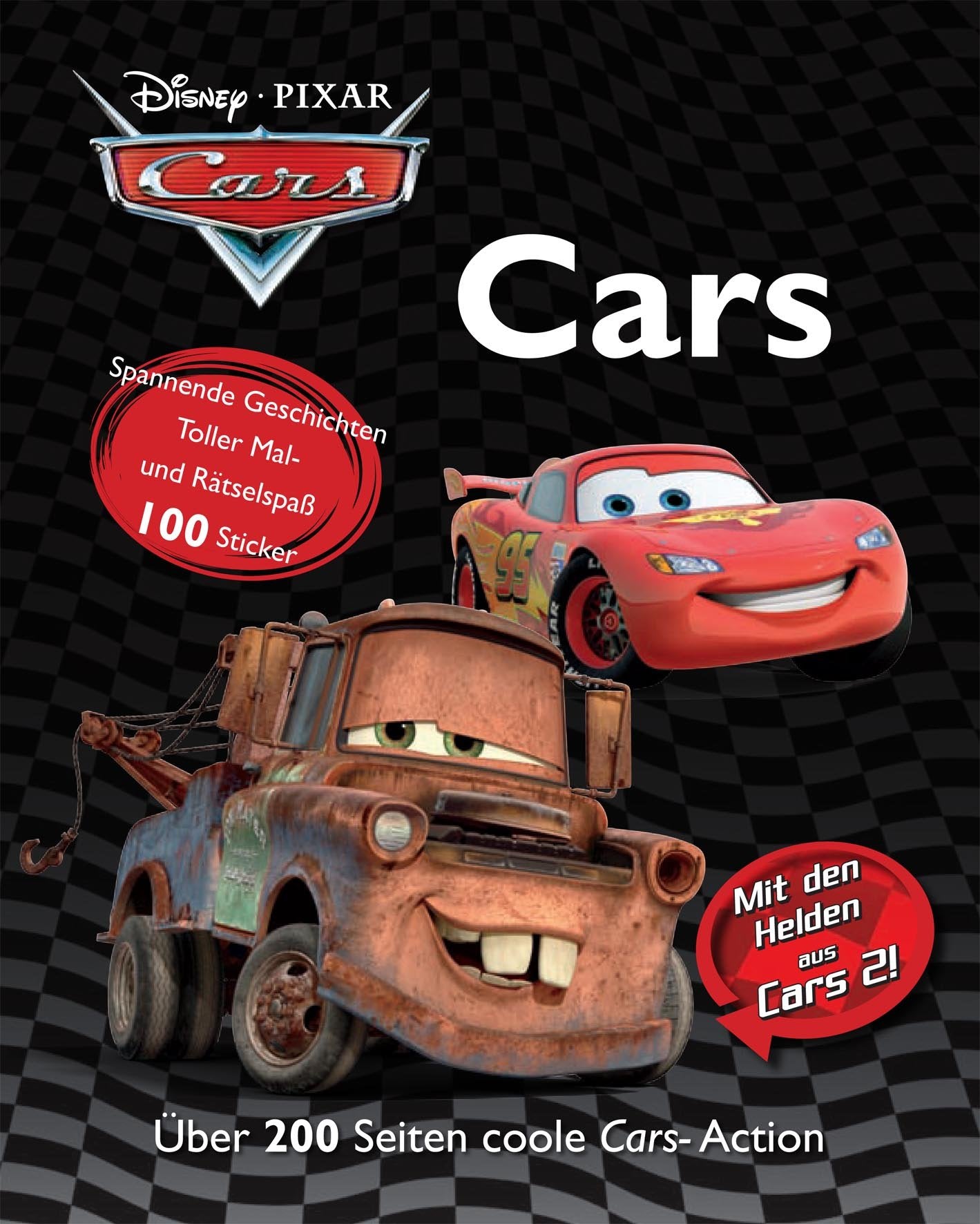 Disney: Sammelband Cars: Spannende Geschichten; Toller Mal- und Rätselspaß; Sticker. Coole Cars-Action. Mit den Helden aus Cars 2 Novels & Short Stories
