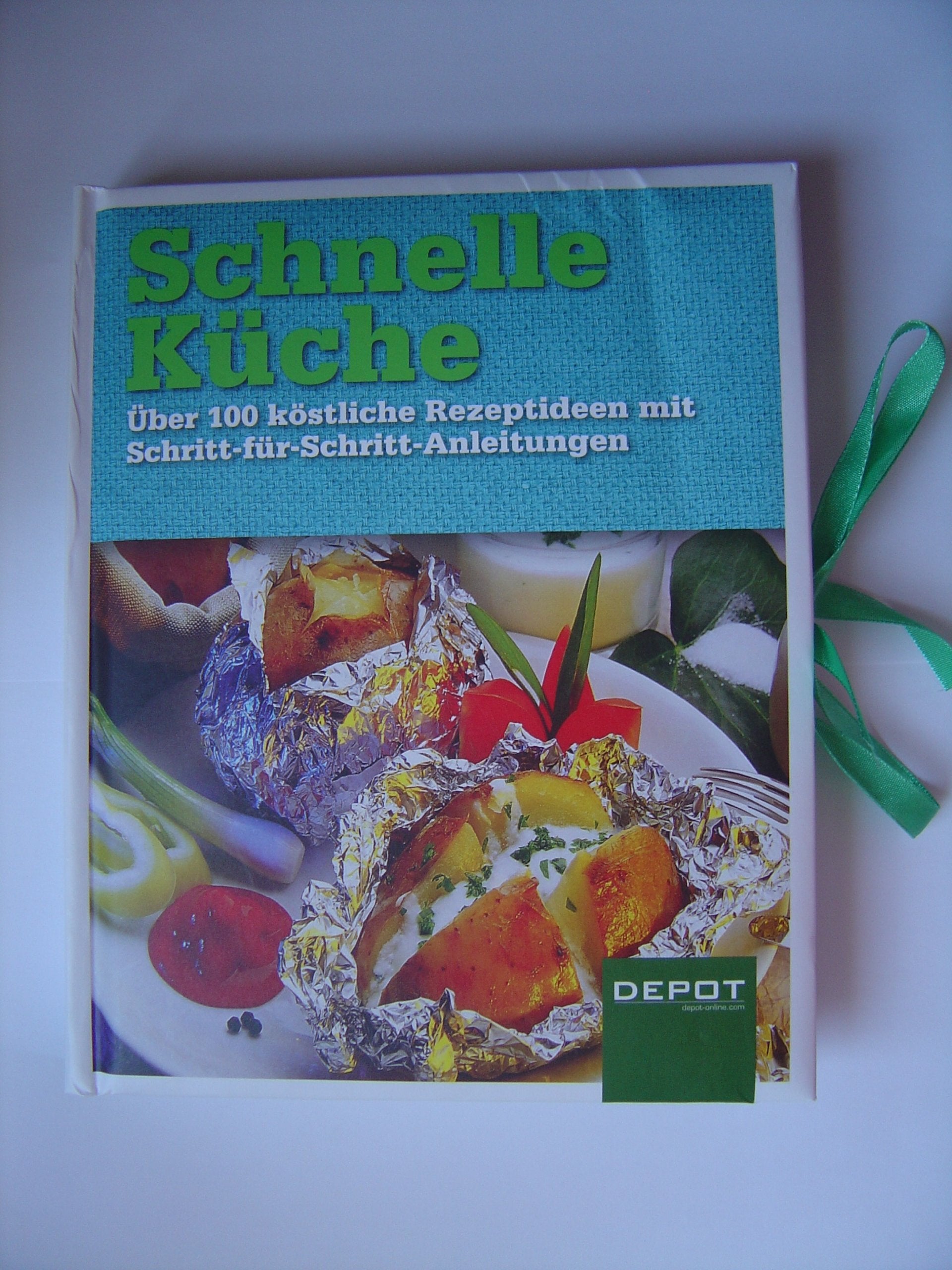Schnelle Küche: Über 100 köstliche Rezeptideen mit Schritt-für-Schritt-Anleitungen Leisure, Home & Garden