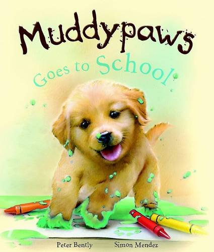 Muddy Paws Goes to School Novels & Short Stories