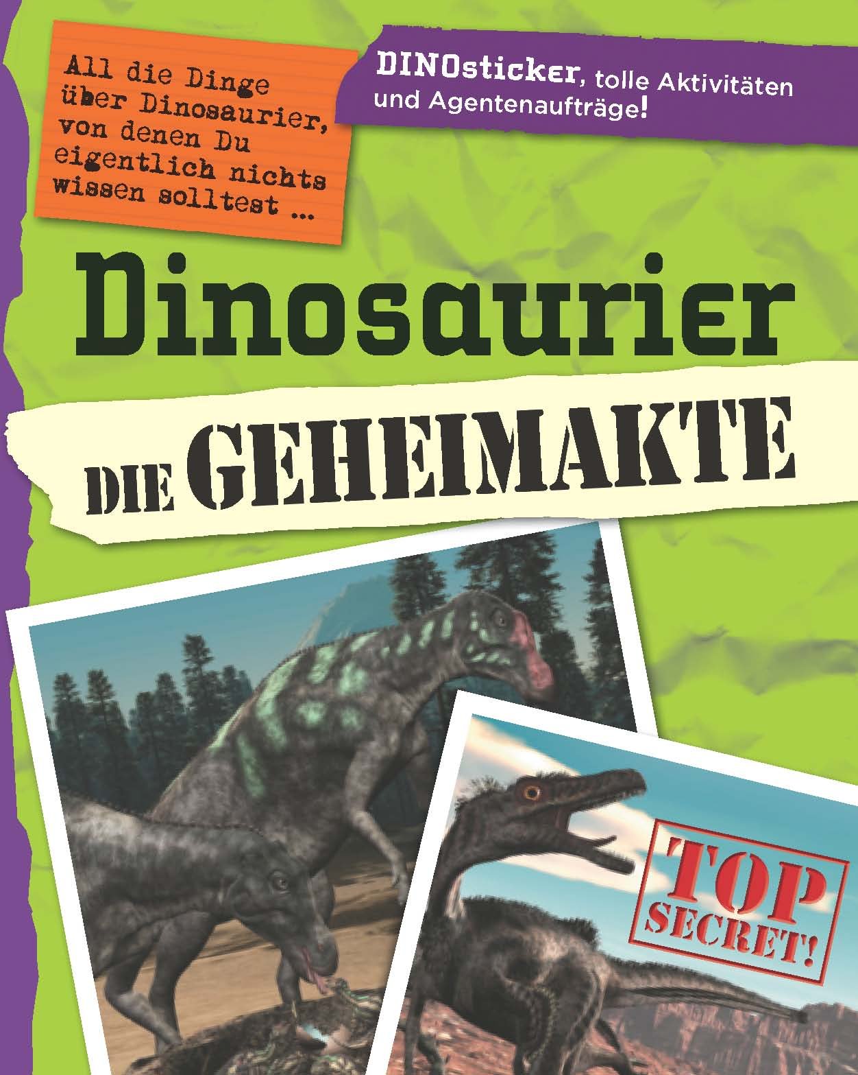 Dinosaurier - geheimnes Actionbuch: All die Dinge über Dinosaurier, von denen Du eigentlich nichts wissen solltest.... Dino-Sticker, tolle Aktivitäten und Agentenaufträge! Non-fiction