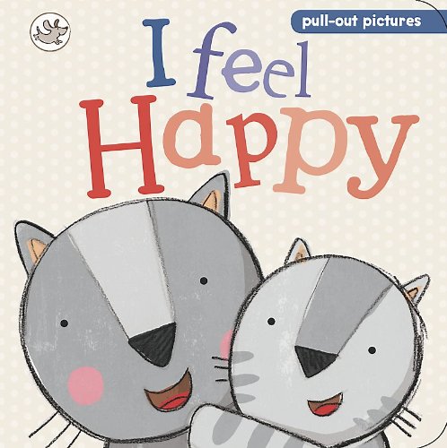 Little Learners - I Feel Happy: Pull-out Pictures Psychology