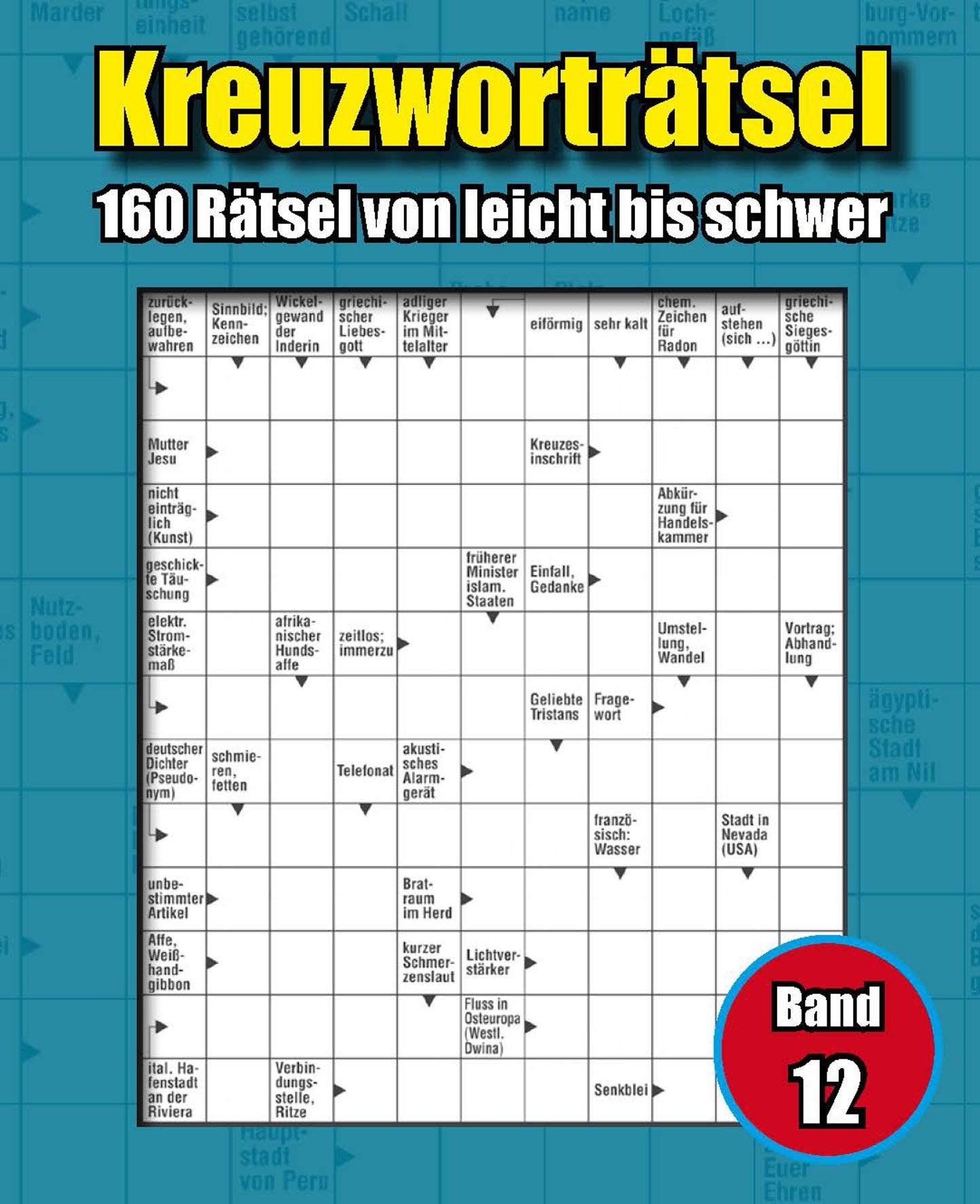 Kreuzworträtsel 12 Petrol: 160 Rätsel von leicht bis schwer Leisure & Fun