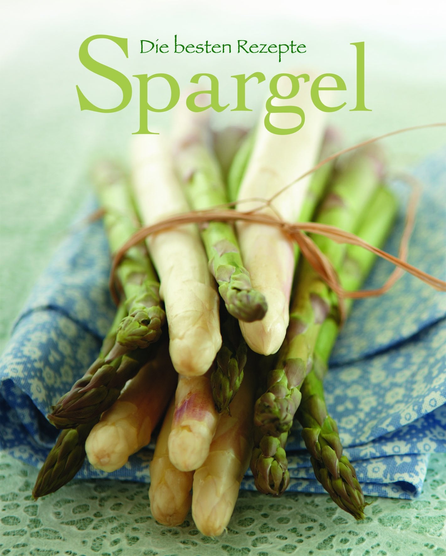 Die Besten Rezepte Spargel Leisure, Home & Garden