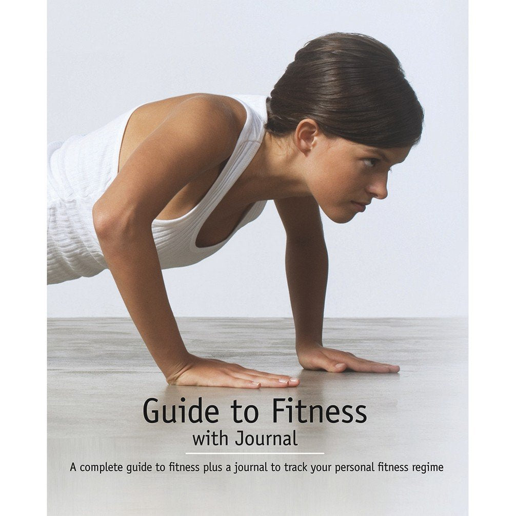 Guide to Fitness with Journal Health, Nutrition & Fitness