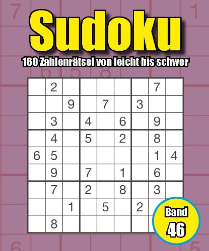 Sudoku 46 Flieder: 160 Zahlenrätsel von leicht bis schwer Leisure & Fun