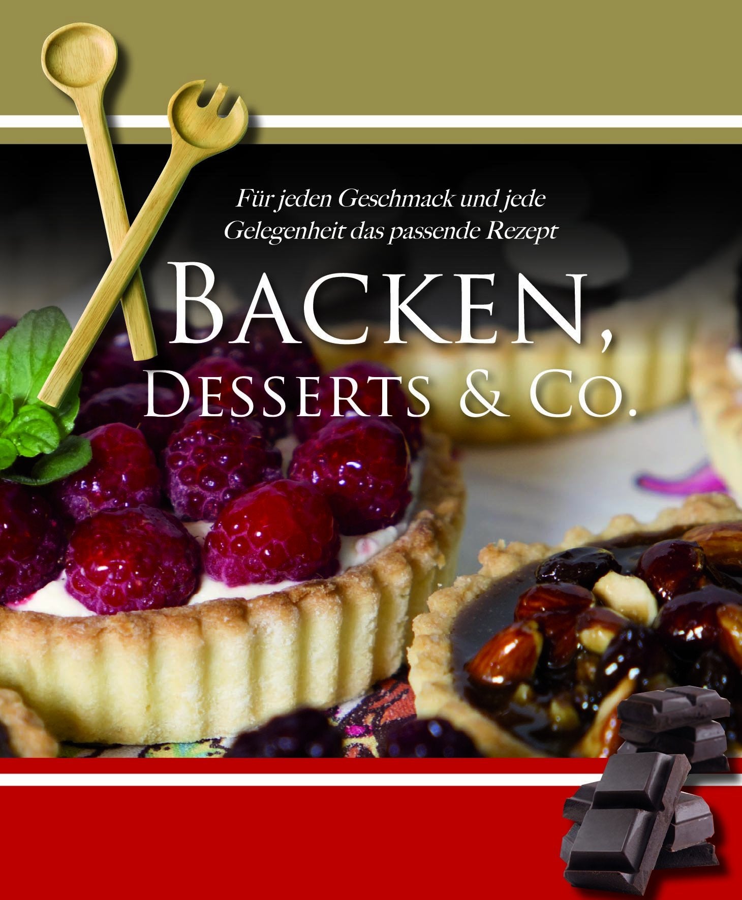 Backen, Desserts & Co: Für jeden Geschmack und jede Gelegenheit das richtige Rezept 10 Jahre Parragon: Für jeden Geschmack und jede Gelegenheit das passende Rezept Leisure, Home & Garden