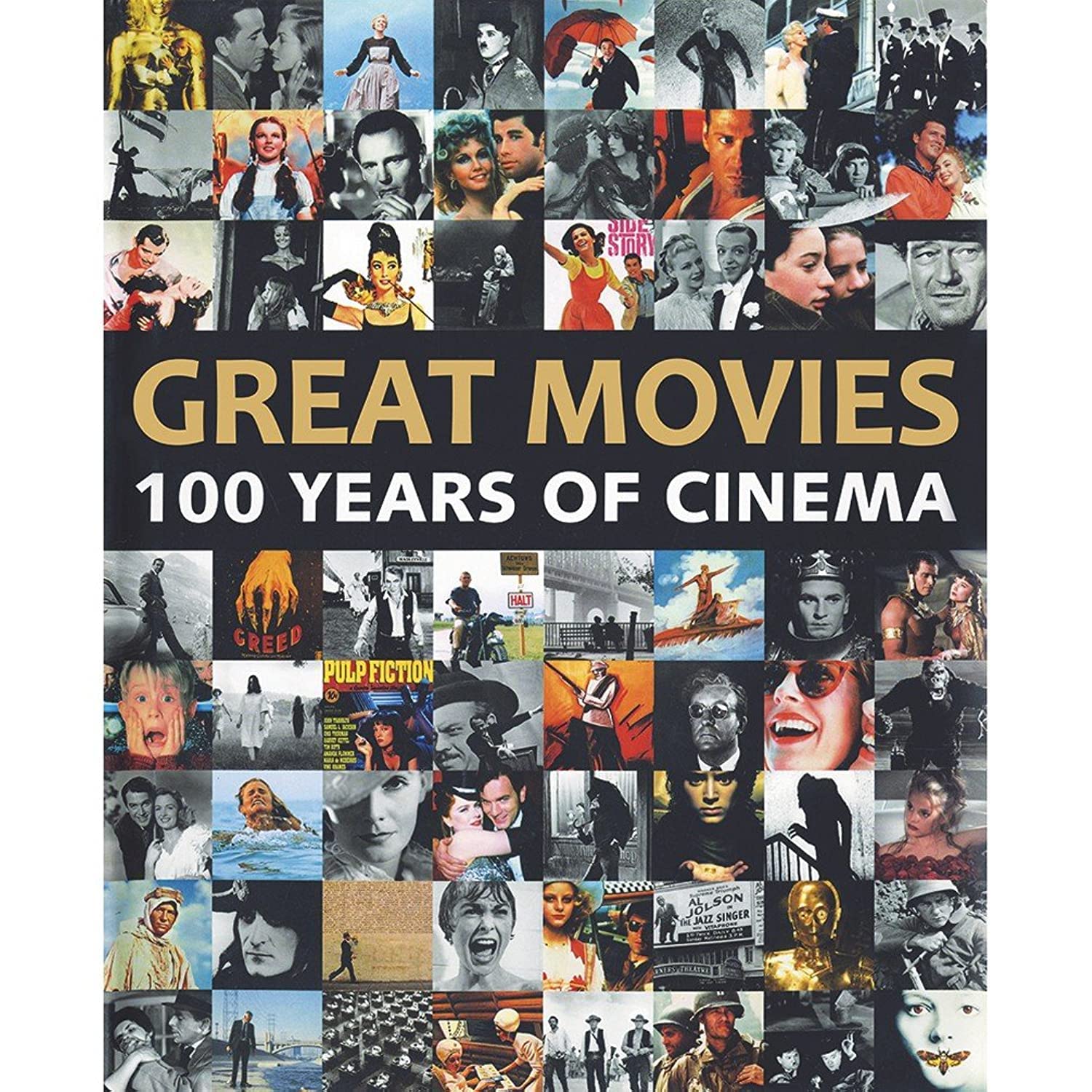 Great Movies - 100 Years of Cinema Film, Art & Culture