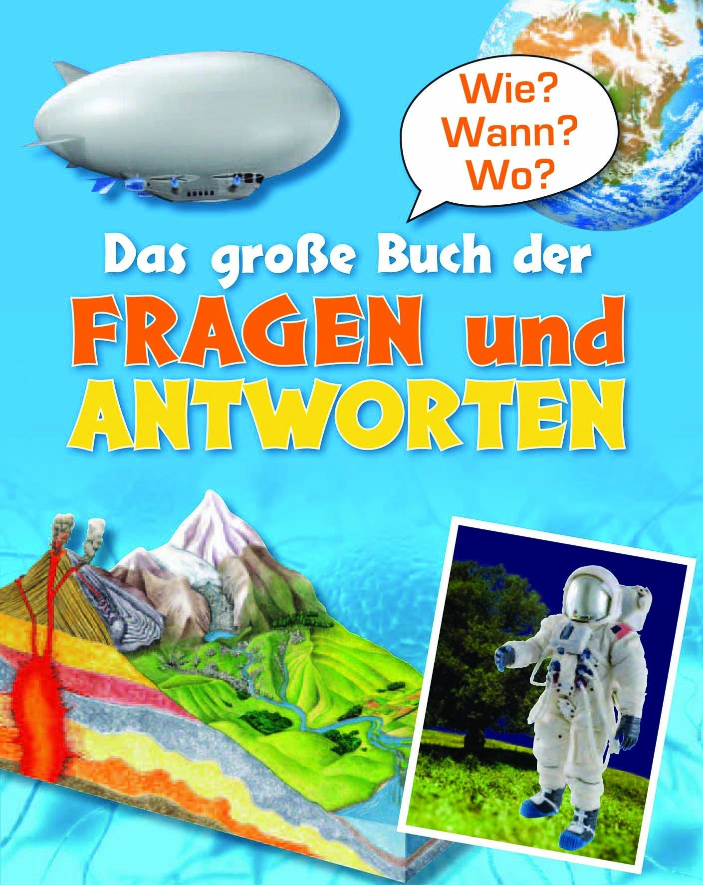 Wie? Wann? Wo? Das Grosse Buch Der Frage General education
