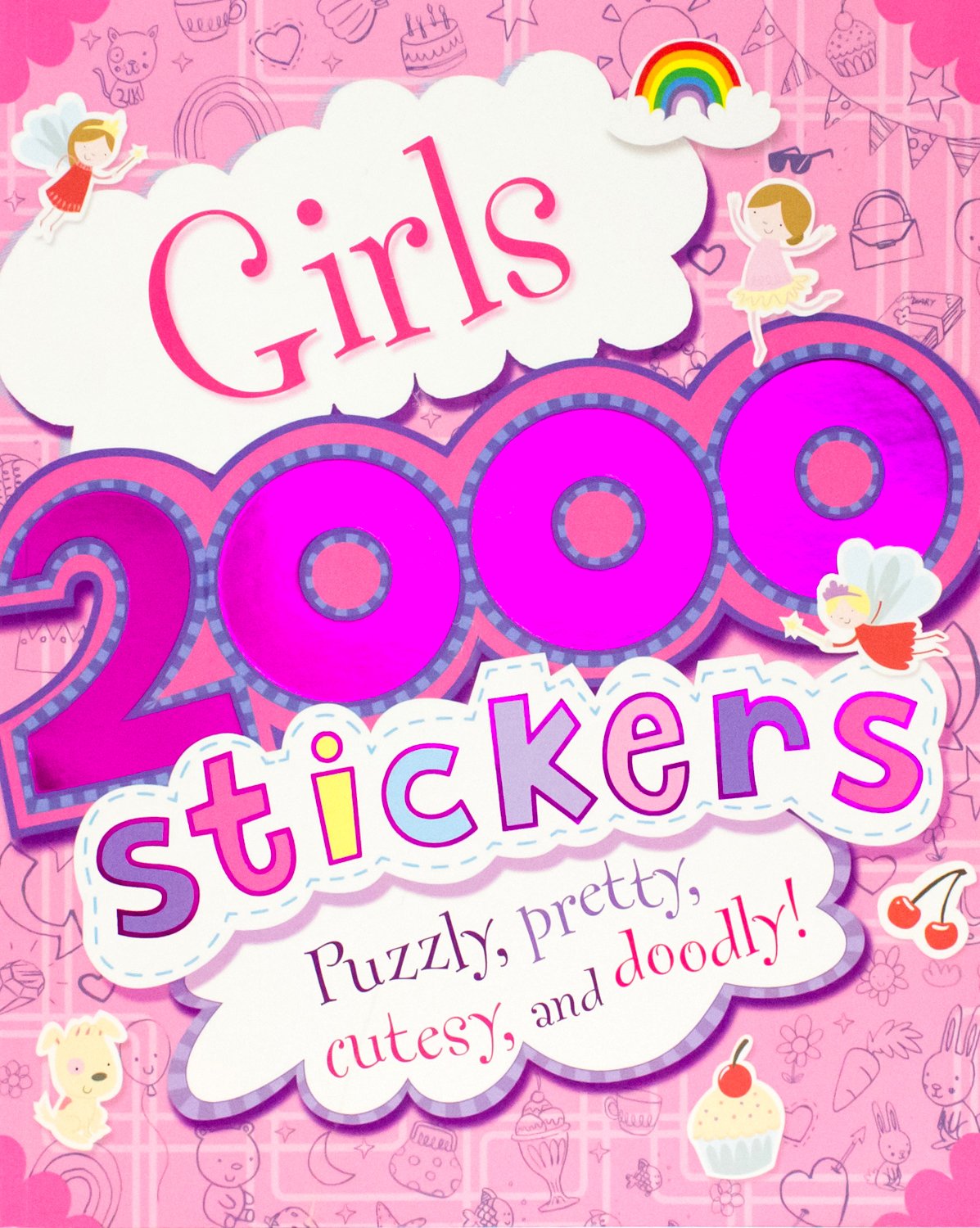 2000 Stickers - Girls: Puzzly, Pretty, Cutesy, and Doodly! Novels & Short Stories