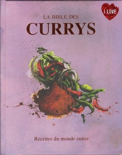 La bible des currys: Recettes du monde entier book