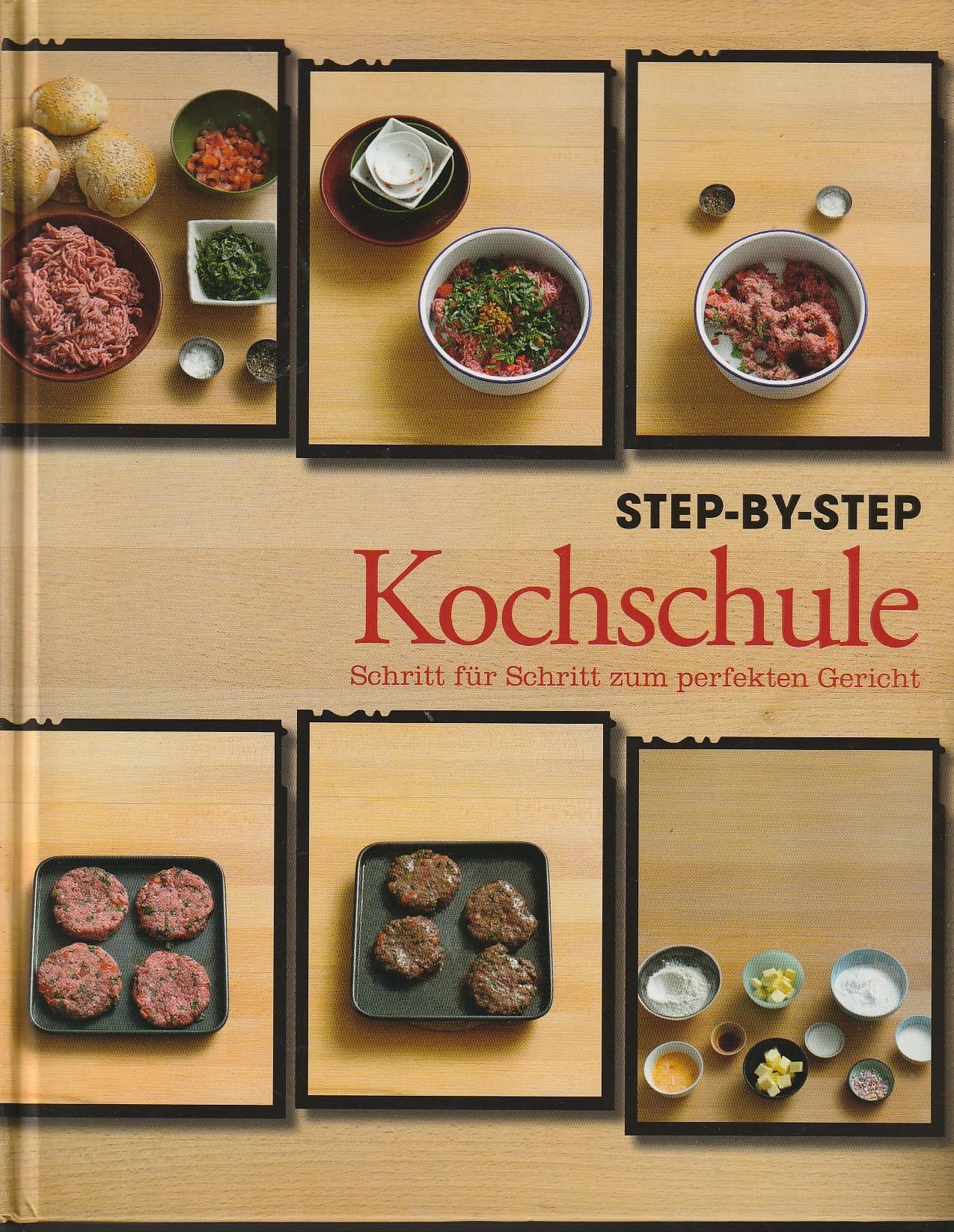 Beginners Step-by-Step: Schritt für Schritt zum perfekten Gericht! Leisure, Home & Garden