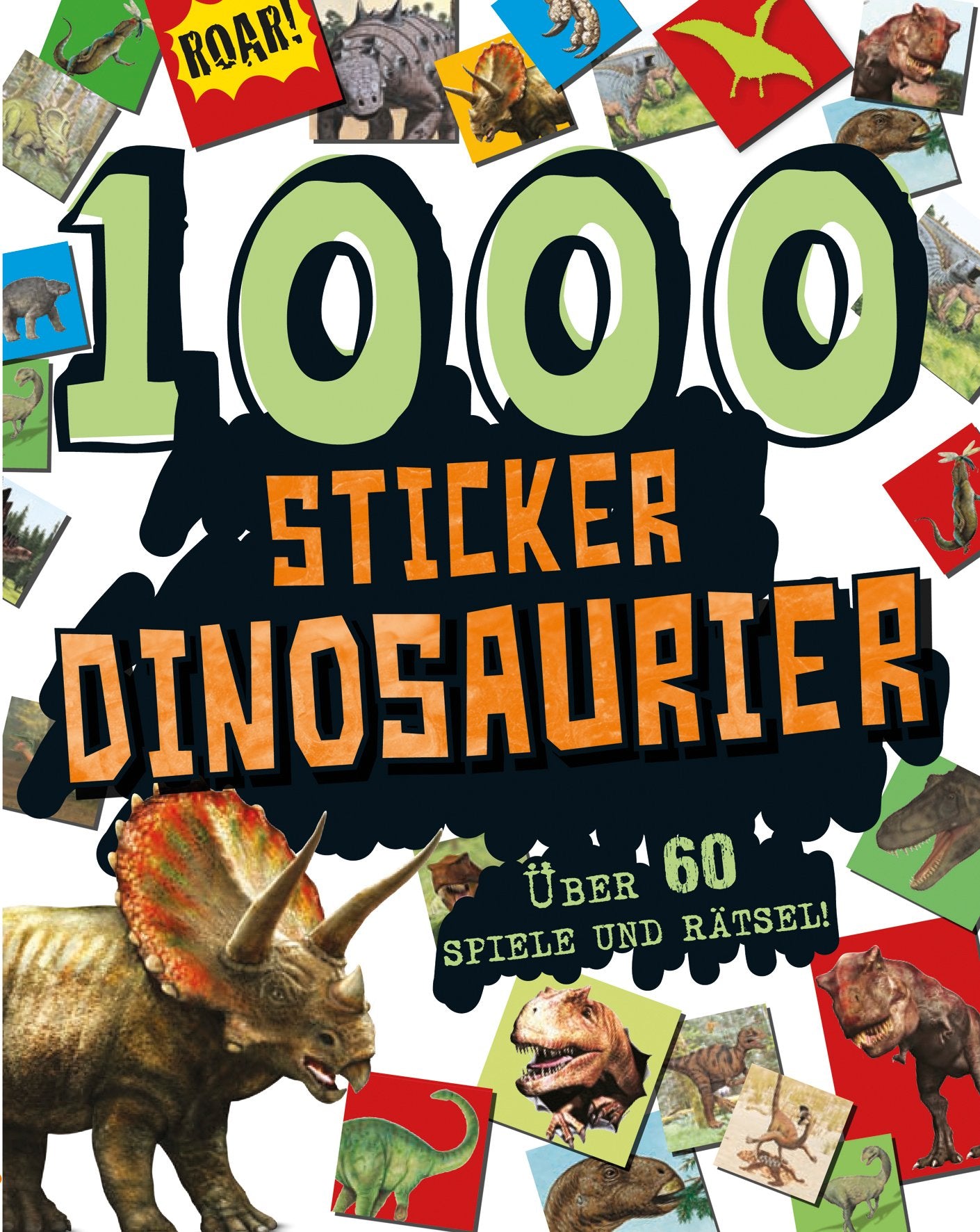1000 Sticker Dinosaurier: mit über 60 Rätseln & Spielen: Über 60 Spiele & Rätsel! Non-fiction
