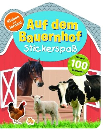 Bauernhoffreunde: Stickerbuch: Kleben und Lernen. Mit über 100 Stickern Tiptoi & Games