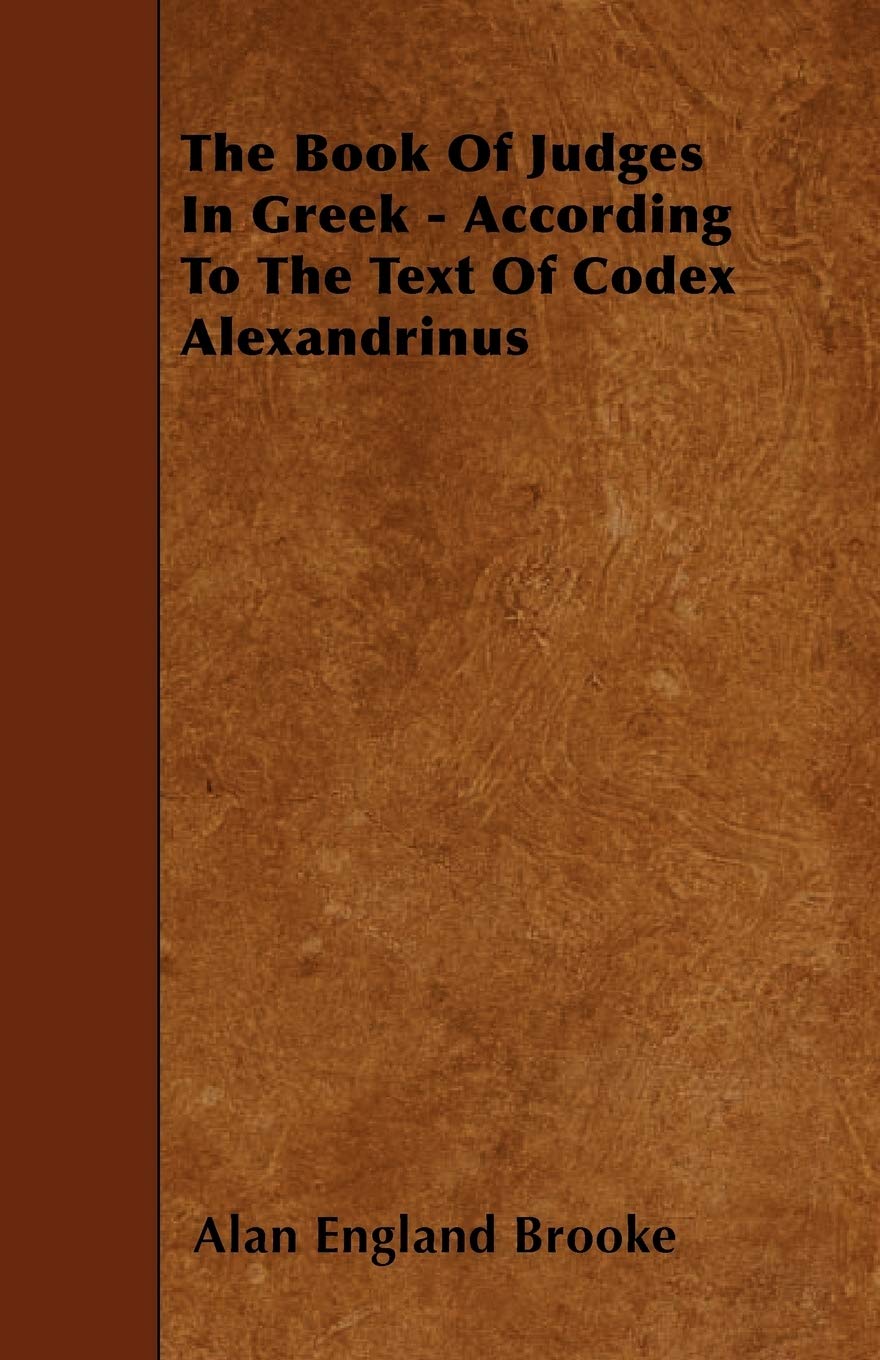 The Book Of Judges In Greek - According To The Text Of Codex Alexandrinus Books