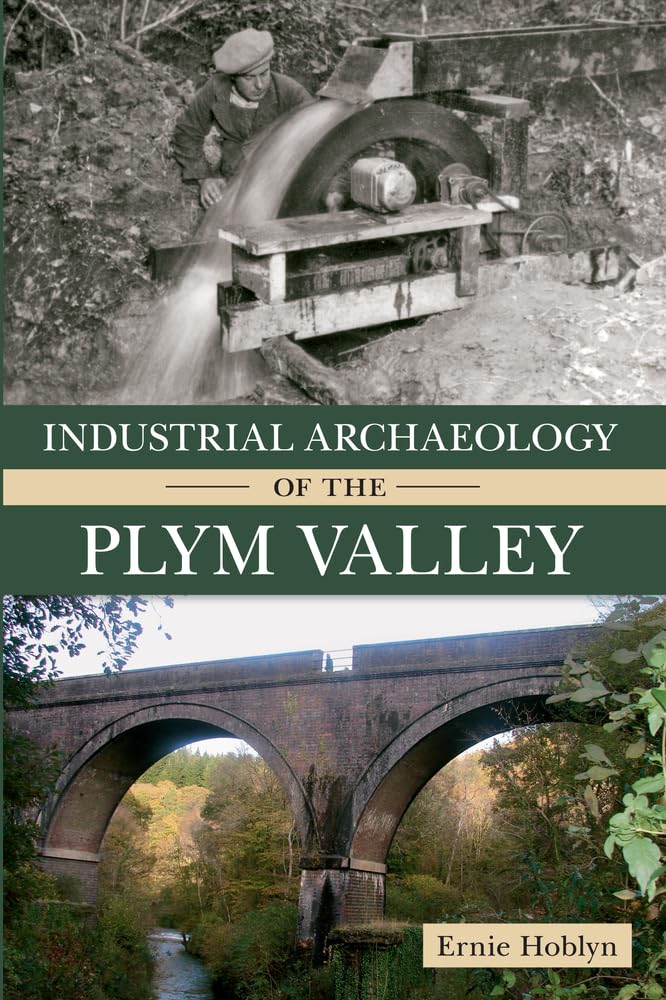 Industrial Archaeology of the Plym Valley Social Sciences