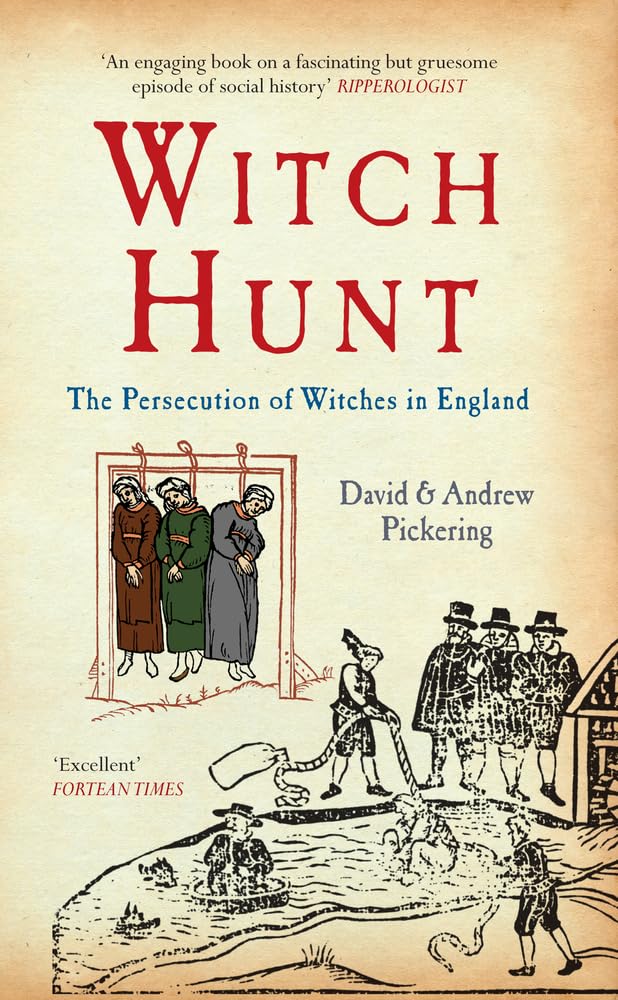 Witch Hunt: The Persecution of Witches in England Social Sciences