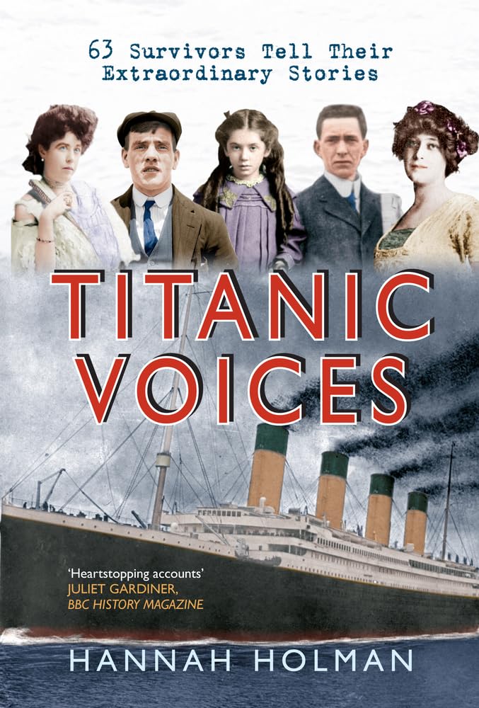 Titanic Voices: 50 Survivors Tell Their Extraordinary Stories Sports