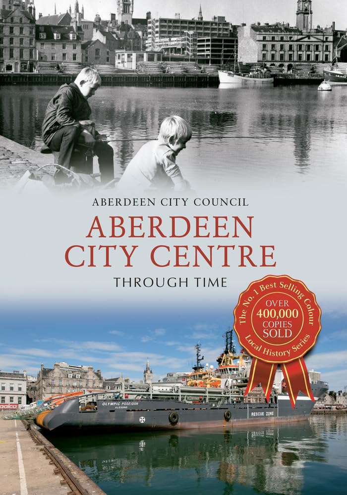 Aberdeen City Centre Through Time Travel