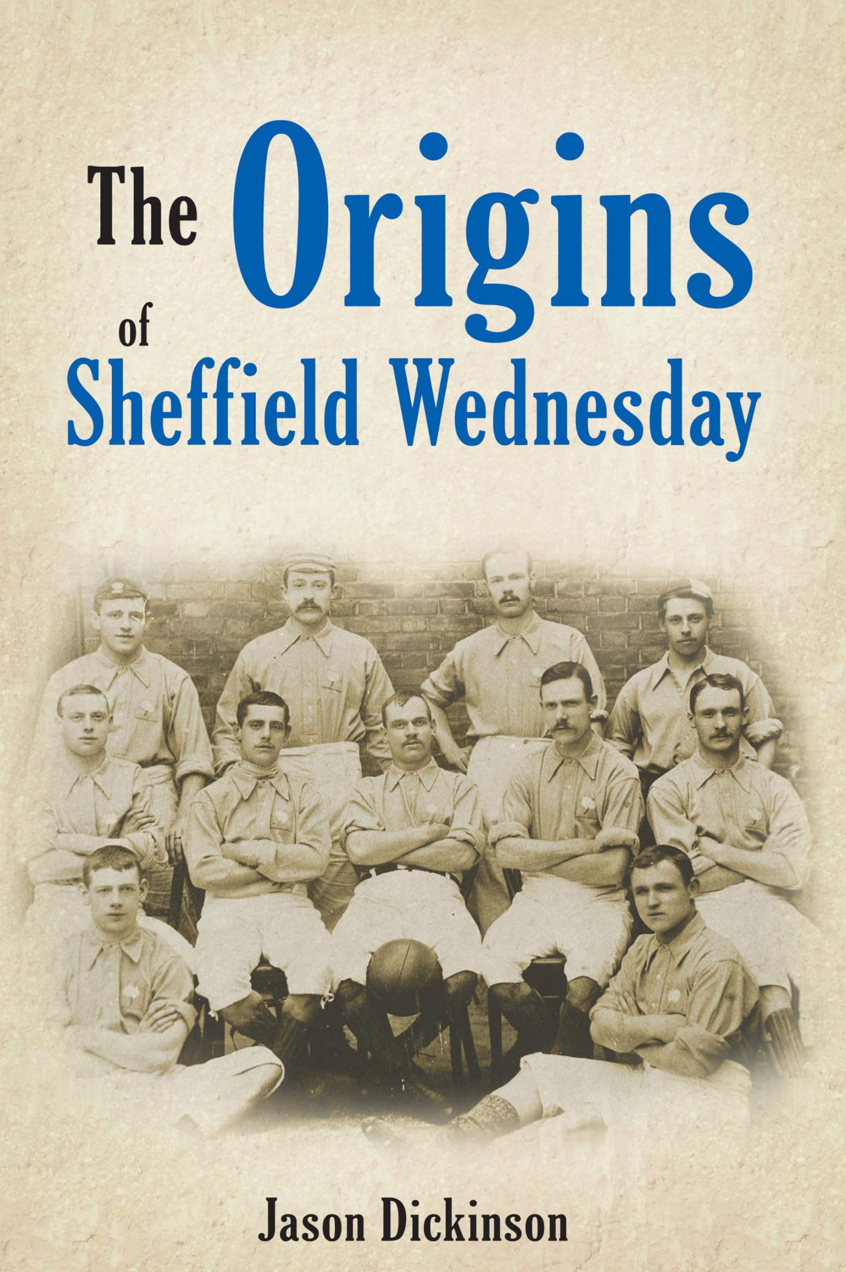 The Origins of Sheffield Wednesday book