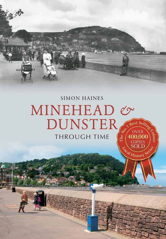Product Image: Minehead & Dunster Through Time