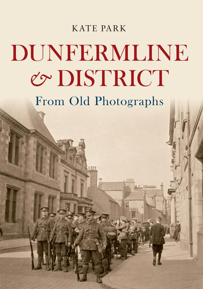 Product Image: Dunfermline & District From Old Photographs