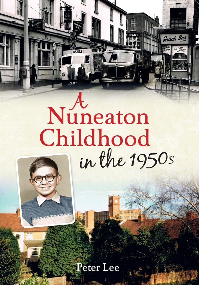 A Nuneaton Childhood in the 1950s Social Sciences