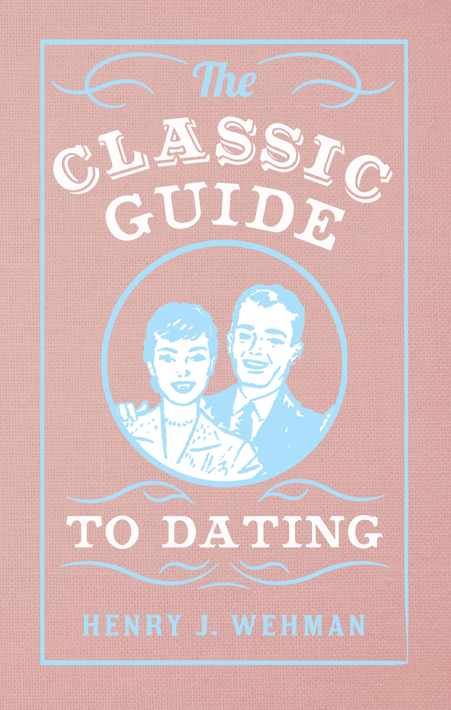 The Classic Guide to Dating Eroticism