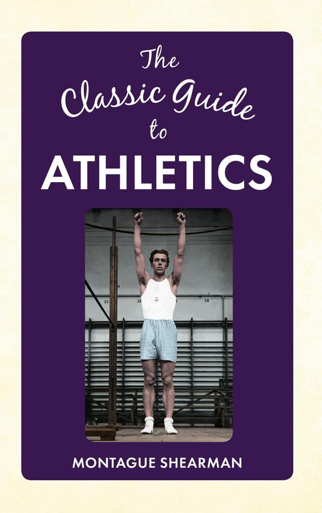 The Classic Guide to Athletics (Classic Guides) Leisure & Fun