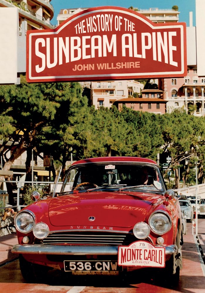 The History of the Sunbeam Alpine Leisure, Home & Garden