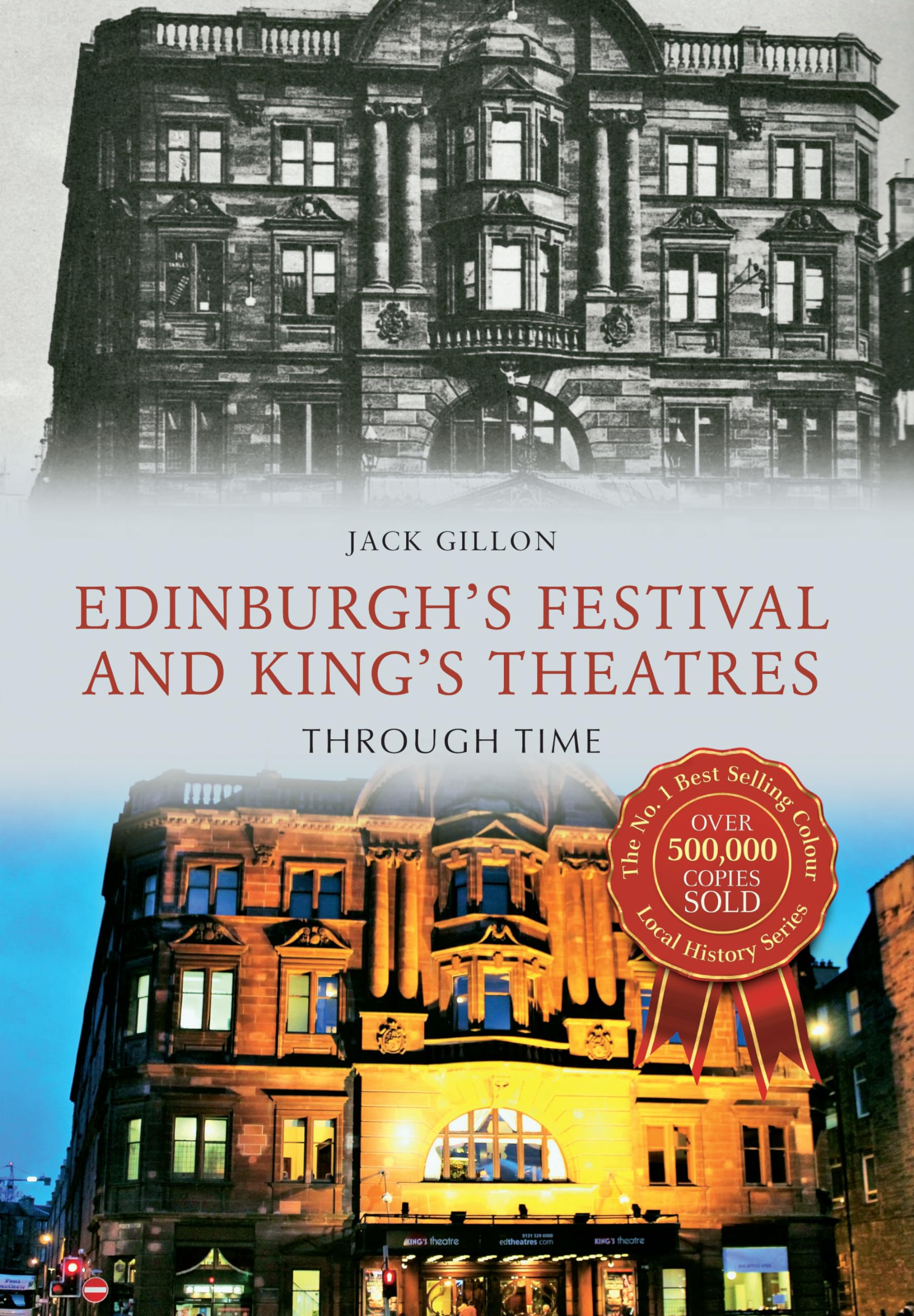Edinburgh's Festival and King's Theatres Through Time Social Sciences